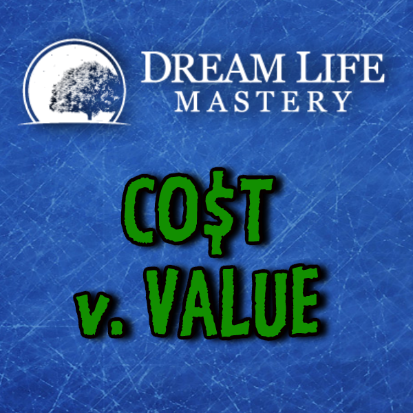 Dream Life Mastery Cost | A Value-Based Analysis