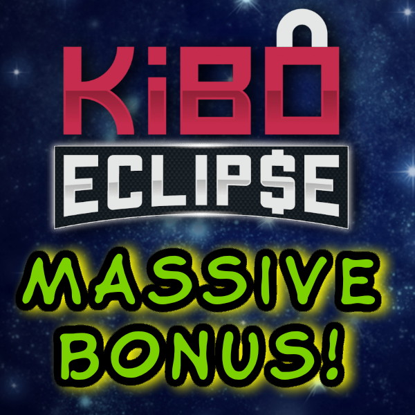 Kibo Eclipse [MASSIVE] Bonus | Become a Traffic Genius!