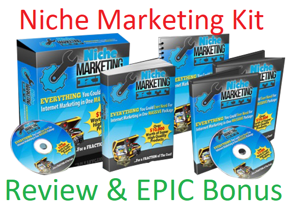 Niche Marketing Kit Review and [EPIC] Bonus