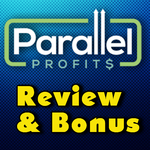 Parallel Profits Review and [PHENOMENAL] Bonus