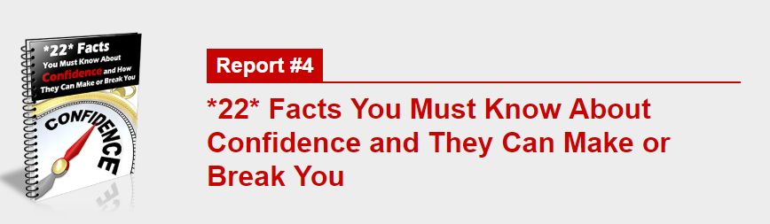 *22* Facts You Must Know About Confidence and They Can Make or Break You